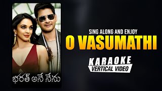 O Vasumathi - Karaoke | Bharat Ane Nenu Telugu Movie | Mahesh Babu, Kiara Advani | Devi Sri Prasad