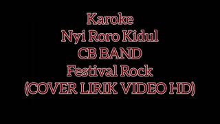 Karoke Nyi Roro Kidul CB Band (Cover Lirik Video)