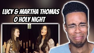 FIRST TIME HEARING | Lucy & Martha Thomas - O Holy Night - Sister Duet