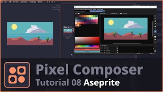 ăPixel Composer Tutorială08: Working with Aseprite