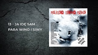 Para Wino i Siwy - Ja idę sam (Polska Scena Punk vol. 1)