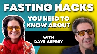 Fasting Hacks You Need to Know About | Dave Asprey & Dr. Mindy Pelz