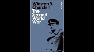 Book Summary of The Second World War II by Winston S  Churchill