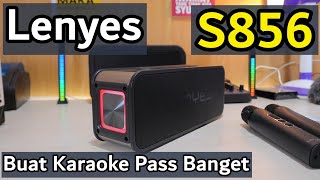 Lenyes S856 Speaker Yang perlu di pertimbangkan, Untuk karaokean di kamar gimana kira kira?