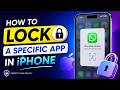 How To Lock a Specific App on iPhone in 1 Minute!