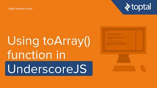 JavaScript Video Tutorial - Using toArray() function in UnderscoreJS