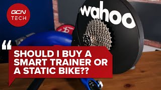 Should You Buy A Smart Trainer Or A Static Bike? | GCN Tech Clinic