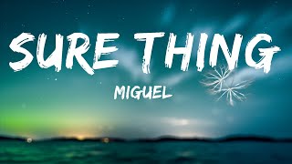 Miguel - Sure Thing (Official Lyric Video)  | Big One