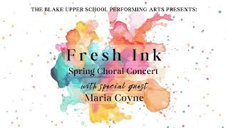 Blake US Choir Concert with Maria Coyne (May 2024)