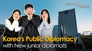 [MOFA PEOPLE] Korea's Public Diplomacy with New junior diplomats