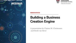 Building a Business Creation Engine