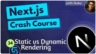 Static vs Dynamic Rendering - Next.js 14 Course Tutorial #34