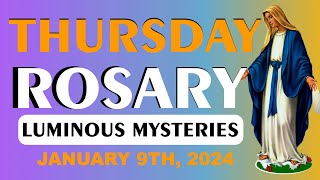 Rosary Today Thursday 1/9/2025 🧡 Luminous Mysteries of the Rosary —Holy Rosary Today Virtual