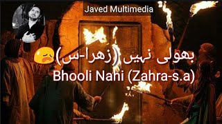 Bhooli Nahi Zahra_Noha Whatsapp Status_Farhan Ali Waris_Shahadat Bibi Fatima Zahra s.a