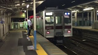 【レア！残り２両！】10000系未更新車 東武スカイツリーライン 一ノ割駅 １番線 上り最終電車 緩行浅草行き 発車