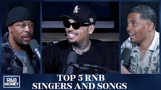 Chris Brown's Top 5 R&B Singers and Songs • R&B MONEY Podcast • Ep.100