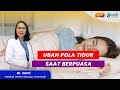 CARA MENJAGA POLA TIDUR SAAT BERPUASA || HEALTH CORNER