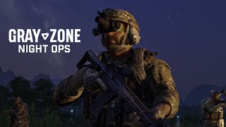 🔴 LIVE - Gray Zone Night Ops Update | Early Access Gameplay