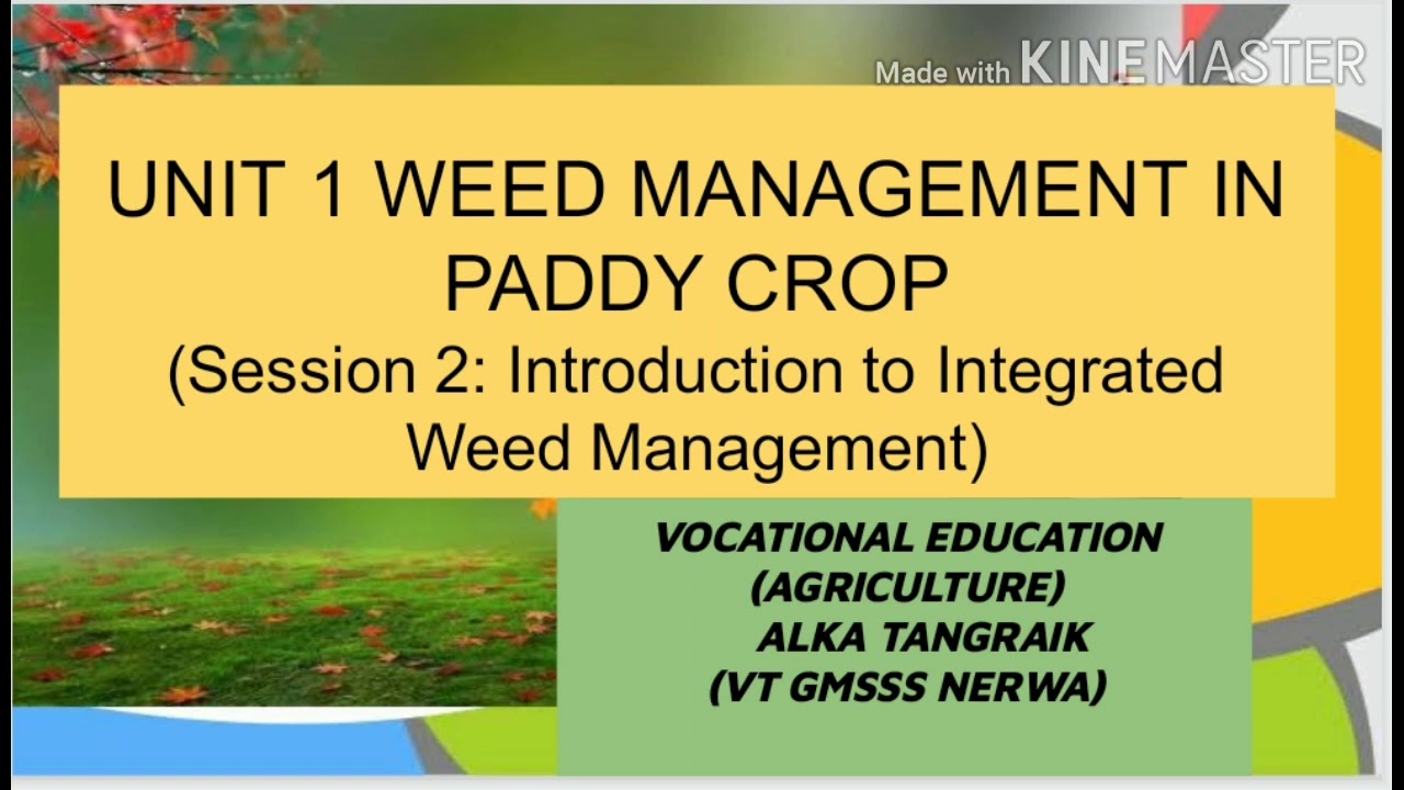 Integrated Weed Management ( Part 1 Introduction) - YouTube