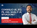 IG Look Ahead | Consiglio Europeo, indice IFO e PIL Usa: qual è la situazione?