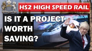 Is the HS2 High Speed Rail Worth It?