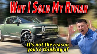 My Rivian Is Gone. In The End It Was All About The Money