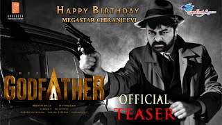 GOD FATHER - Chiranjeevi Intro First Look Teaser|God Father Official Teaser|Chiranjeevi|Mohan Raja