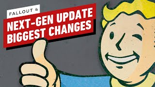 Fallout 4 - Biggest Changes in Next Gen Update