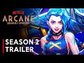 （英语原声）💥💥💥【Arcane: League of Legends】 S2 EP1-3 1080P