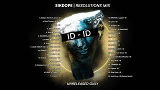 Sikdope Resolutions New Year Mix 2020 - Unreleased Songs ONLY