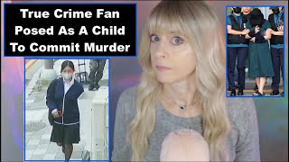 True Crime Fan Posed As A Child To Commit Murder