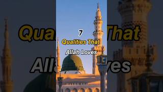 7 Qualities That Allah Loves❤☪️ #shorts #islam #love