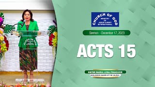 Sermon: Acts 15 – December 17, 2023 – Sister Maria Luisa Piraquive