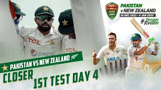 Closer | Pakistan vs New Zealand | 1st Test Day 4 | PCB | MZ2L