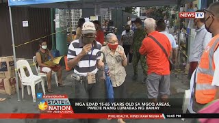 SONA: Mga edad 15-65 years old, pinayagan nang lumabas sa MGCQ areas