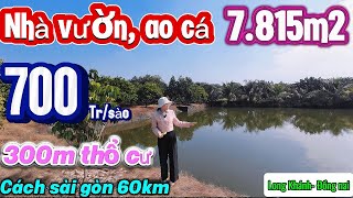 Nhà đất đồng nai, bán nhanh nhà vườn ao cá giá rẻ 700tr/ sào sổ riêng thổ cư đang thu ổn định .