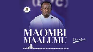 MAOMBI MAALUMU - PASTOR MYAMBA