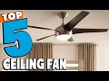 Best Ceiling Fan Reviews 2024 | Best Budget Ceiling Fans (Buying Guide)