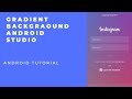 How to Create Gradient Background Animation in Android Studio