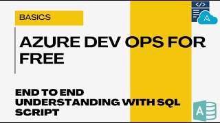 DevOps Basics with SQL Script | Creating Repos, Boards & More in Azure DevOps for Free