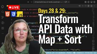 Transforming API Data using Map + Sort w/ JavaScript (No Frameworks) Days 28 & 29
