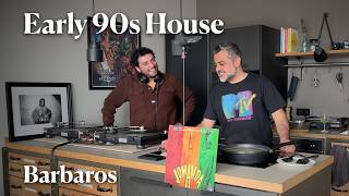 Early 90s House with Barbaros (Vinyl Mix) and Taner's Easy Manti Orzotto