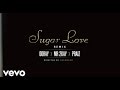 DORAY - Sugar Love [Remix] (Official Video) ft. Mr. 2Kay & Praiz