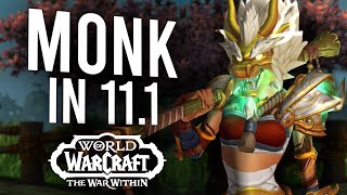 Monks Got A Refresher In 11.1! More Buffs Coming To All 3 Specs | The War Within