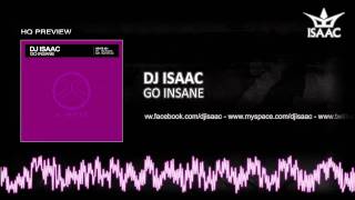 DJ Isaac - Go Insane