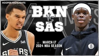 Brooklyn Nets vs San Antonio Spurs  Game Highlights | Mar 17 | 2024 NBA Season