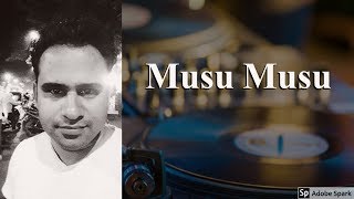 Musu musu - Original Song by Shaan (Guitar & Vocal cover by Vinayak Joshi)