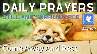 Prayers for Rest and Relaxation | Daily Prayers | Mark 6: 31 | The Prayer Channel (Day 109)