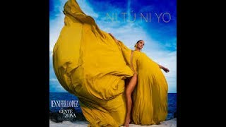 Jennifer Lopez - Ni Tú Ni Yo (Official Video) ft. Gente de Zona💋 💋