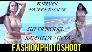 FASHION SHOW PHOTOSHOOT at Ship | FOREVER NAVEEN KUMAR | SAMHITA VINYA JALESH CRUISE